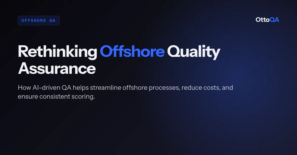 Rethinking offshore quality assurance with AI-driven QA