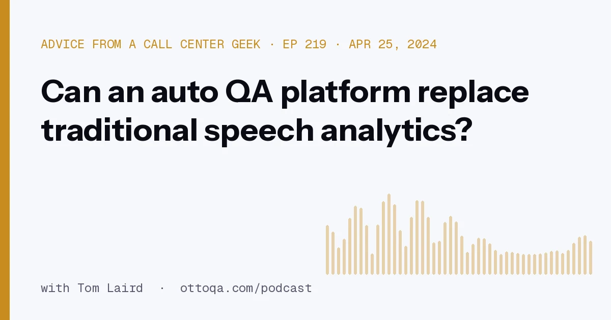Can an auto QA platform replace traditional speech analytics?