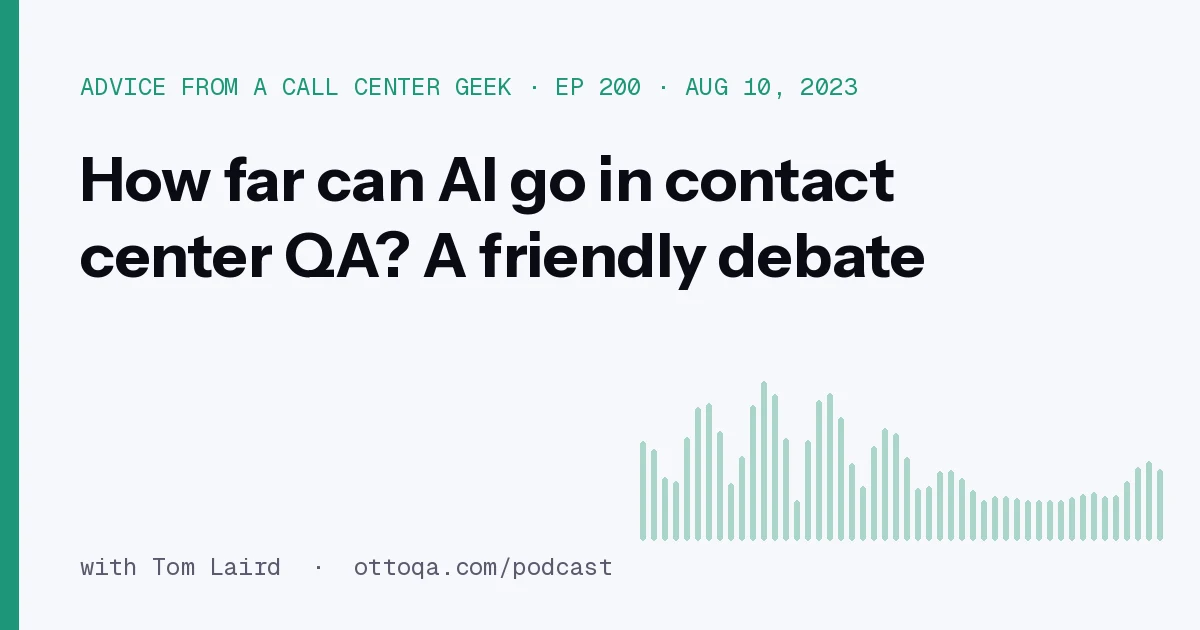 How far can AI go in contact center QA? A friendly debate